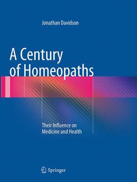 Davidson |  A Century of Homeopaths | Buch |  Sack Fachmedien