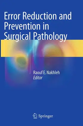 Nakhleh |  Error Reduction and Prevention in Surgical Pathology | Buch |  Sack Fachmedien