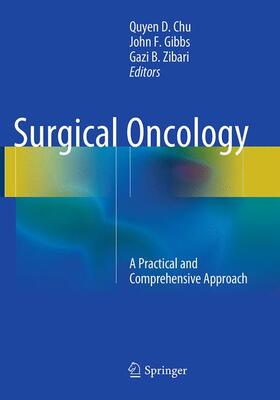 Chu / Zibari / Gibbs |  Surgical Oncology | Buch |  Sack Fachmedien