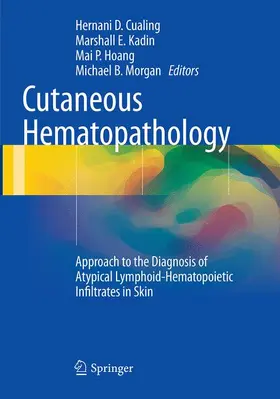 Cualing / Morgan / Kadin |  Cutaneous Hematopathology | Buch |  Sack Fachmedien