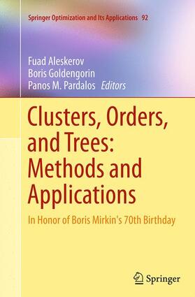 Aleskerov / Pardalos / Goldengorin |  Clusters, Orders, and Trees: Methods and Applications | Buch |  Sack Fachmedien