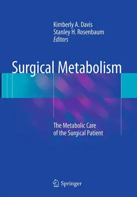 Rosenbaum / Davis |  Surgical Metabolism | Buch |  Sack Fachmedien