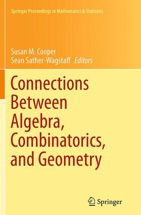 Sather-Wagstaff / Cooper |  Connections Between Algebra, Combinatorics, and Geometry | Buch |  Sack Fachmedien