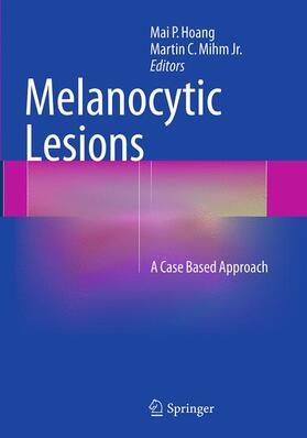 Mihm Jr. / Hoang |  Melanocytic Lesions | Buch |  Sack Fachmedien