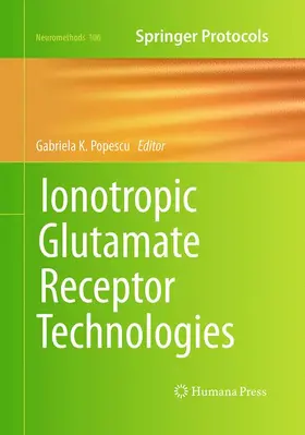 Popescu |  Ionotropic Glutamate Receptor Technologies | Buch |  Sack Fachmedien