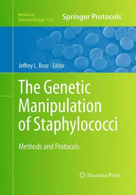 Bose |  The Genetic Manipulation of Staphylococci | Buch |  Sack Fachmedien