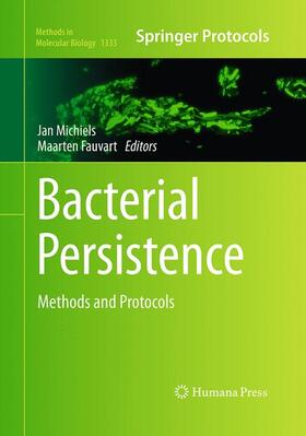 Fauvart / Michiels |  Bacterial Persistence | Buch |  Sack Fachmedien