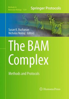 Noinaj / Buchanan |  The BAM Complex | Buch |  Sack Fachmedien