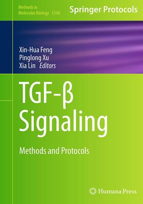 Feng / Lin / Xu |  TGF-¿ Signaling | Buch |  Sack Fachmedien