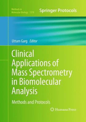 Garg |  Clinical Applications of Mass Spectrometry in Biomolecular Analysis | Buch |  Sack Fachmedien
