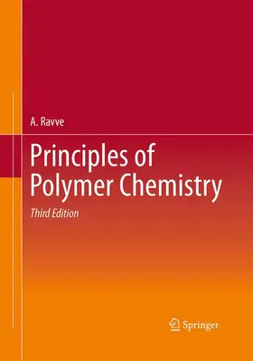 Ravve |  Principles of Polymer Chemistry | Buch |  Sack Fachmedien