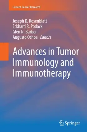 Rosenblatt / Ochoa / Podack |  Advances in Tumor Immunology and Immunotherapy | Buch |  Sack Fachmedien