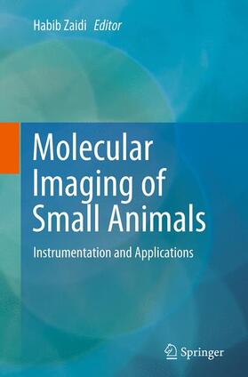 Zaidi |  Molecular Imaging of Small Animals | Buch |  Sack Fachmedien