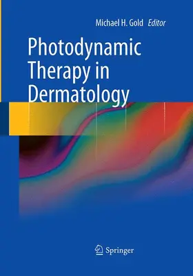 Gold |  Photodynamic Therapy in Dermatology | Buch |  Sack Fachmedien