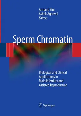 Agarwal / Zini |  Sperm Chromatin | Buch |  Sack Fachmedien