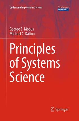 Kalton / Mobus |  Principles of Systems Science | Buch |  Sack Fachmedien