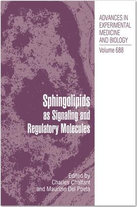 Del Poeta / Chalfant |  Sphingolipids as Signaling and Regulatory Molecules | Buch |  Sack Fachmedien