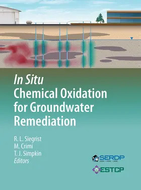 Siegrist / Simpkin / Crimi |  In Situ Chemical Oxidation for Groundwater Remediation | Buch |  Sack Fachmedien