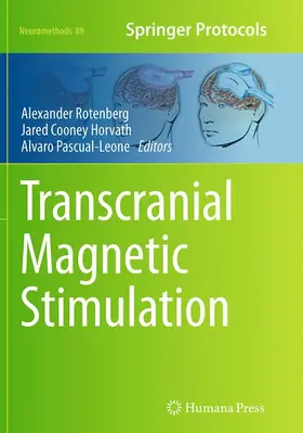 Rotenberg / Pascual-Leone / Horvath |  Transcranial Magnetic Stimulation | Buch |  Sack Fachmedien