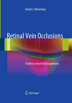 Browning |  Retinal Vein Occlusions | Buch |  Sack Fachmedien