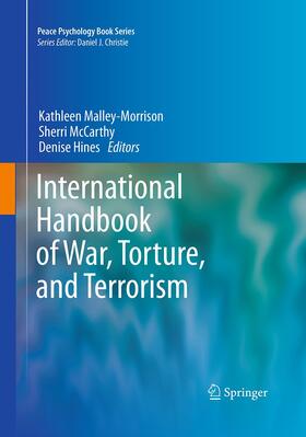 Malley-Morrison / Hines / McCarthy |  International Handbook of War, Torture, and Terrorism | Buch |  Sack Fachmedien