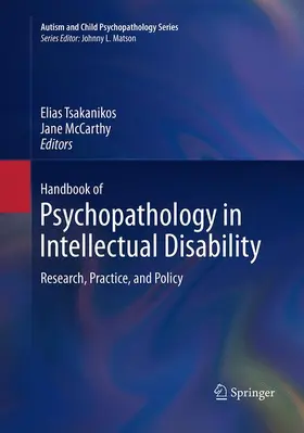 McCarthy / Tsakanikos |  Handbook of Psychopathology in Intellectual Disability | Buch |  Sack Fachmedien