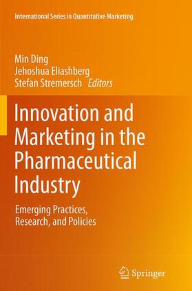 Ding / Stremersch / Eliashberg |  Innovation and Marketing in the Pharmaceutical Industry | Buch |  Sack Fachmedien