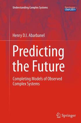 Abarbanel |  Predicting the Future | Buch |  Sack Fachmedien