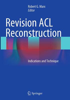 Marx |  Revision ACL Reconstruction | Buch |  Sack Fachmedien