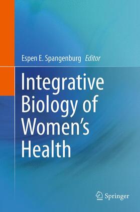 Spangenburg |  Integrative Biology of Women¿s Health | Buch |  Sack Fachmedien