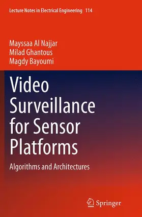 Al Najjar / Bayoumi / Ghantous |  Video Surveillance for Sensor Platforms | Buch |  Sack Fachmedien