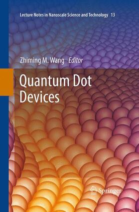 Wang |  Quantum Dot Devices | Buch |  Sack Fachmedien
