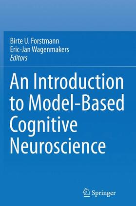 Wagenmakers / Forstmann |  An Introduction to Model-Based Cognitive Neuroscience | Buch |  Sack Fachmedien