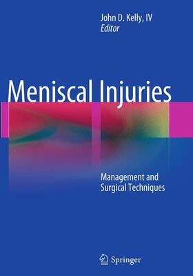 Kelly / Kelly, IV |  Meniscal Injuries | Buch |  Sack Fachmedien