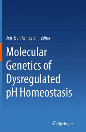 Chi |  Molecular Genetics of Dysregulated pH Homeostasis | Buch |  Sack Fachmedien