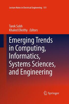 Elleithy / Sobh | Emerging Trends in Computing, Informatics, Systems Sciences, and Engineering | Buch | 978-1-4939-5327-1 | sack.de