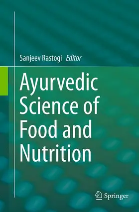 Rastogi |  Ayurvedic Science of Food and Nutrition | Buch |  Sack Fachmedien