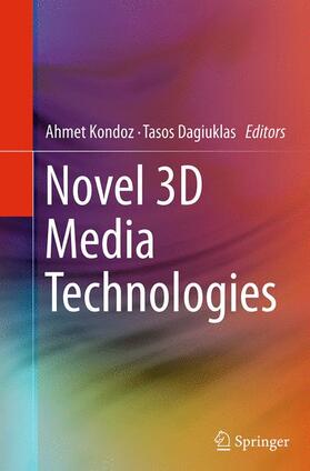 Dagiuklas / Kondoz |  Novel 3D Media Technologies | Buch |  Sack Fachmedien