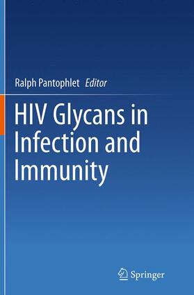 Pantophlet |  HIV Glycans in Infection and Immunity | Buch |  Sack Fachmedien