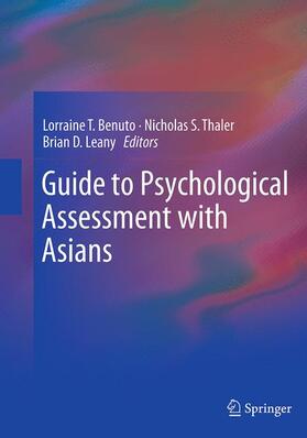 Benuto / Leany / Thaler |  Guide to Psychological Assessment with Asians | Buch |  Sack Fachmedien