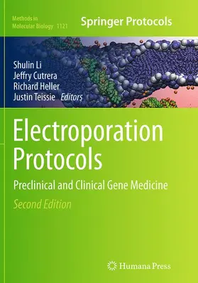 Li / Teissie / Cutrera |  Electroporation Protocols | Buch |  Sack Fachmedien