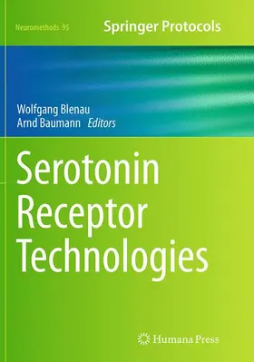 Baumann / Blenau |  Serotonin Receptor Technologies | Buch |  Sack Fachmedien