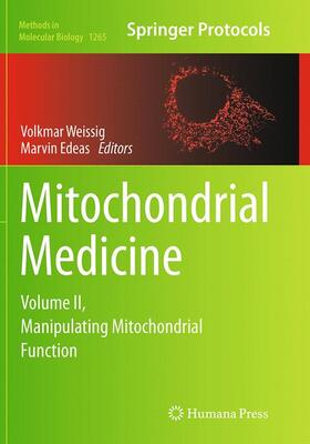 Edeas / Weissig |  Mitochondrial Medicine | Buch |  Sack Fachmedien