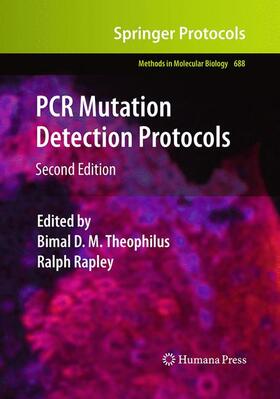 Rapley / Theophilus |  PCR Mutation Detection Protocols | Buch |  Sack Fachmedien