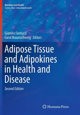 Braunschweig / Fantuzzi |  Adipose Tissue and Adipokines in Health and Disease | Buch |  Sack Fachmedien