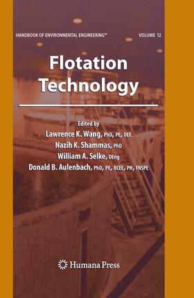 Wang / Aulenbach / Shammas |  Flotation Technology | Buch |  Sack Fachmedien