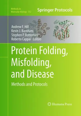 Hill / Cappai / Barnham |  Protein Folding, Misfolding, and Disease | Buch |  Sack Fachmedien