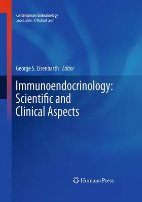 Eisenbarth |  Immunoendocrinology: Scientific and Clinical Aspects | Buch |  Sack Fachmedien