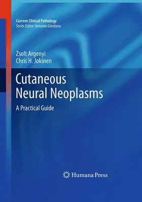 Jokinen / Argenyi |  Cutaneous Neural Neoplasms | Buch |  Sack Fachmedien