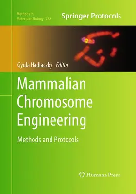 Hadlaczky |  Mammalian Chromosome Engineering | Buch |  Sack Fachmedien